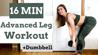 16 MIN ADVANCED WEIGHTED LEG WORKOUT-Build your entire lower body with only dumbbells | Selah Myers