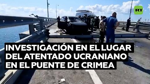 Comité de Investigación ruso trabaja en el lugar del atentado ucraniano en el puente de Crimea