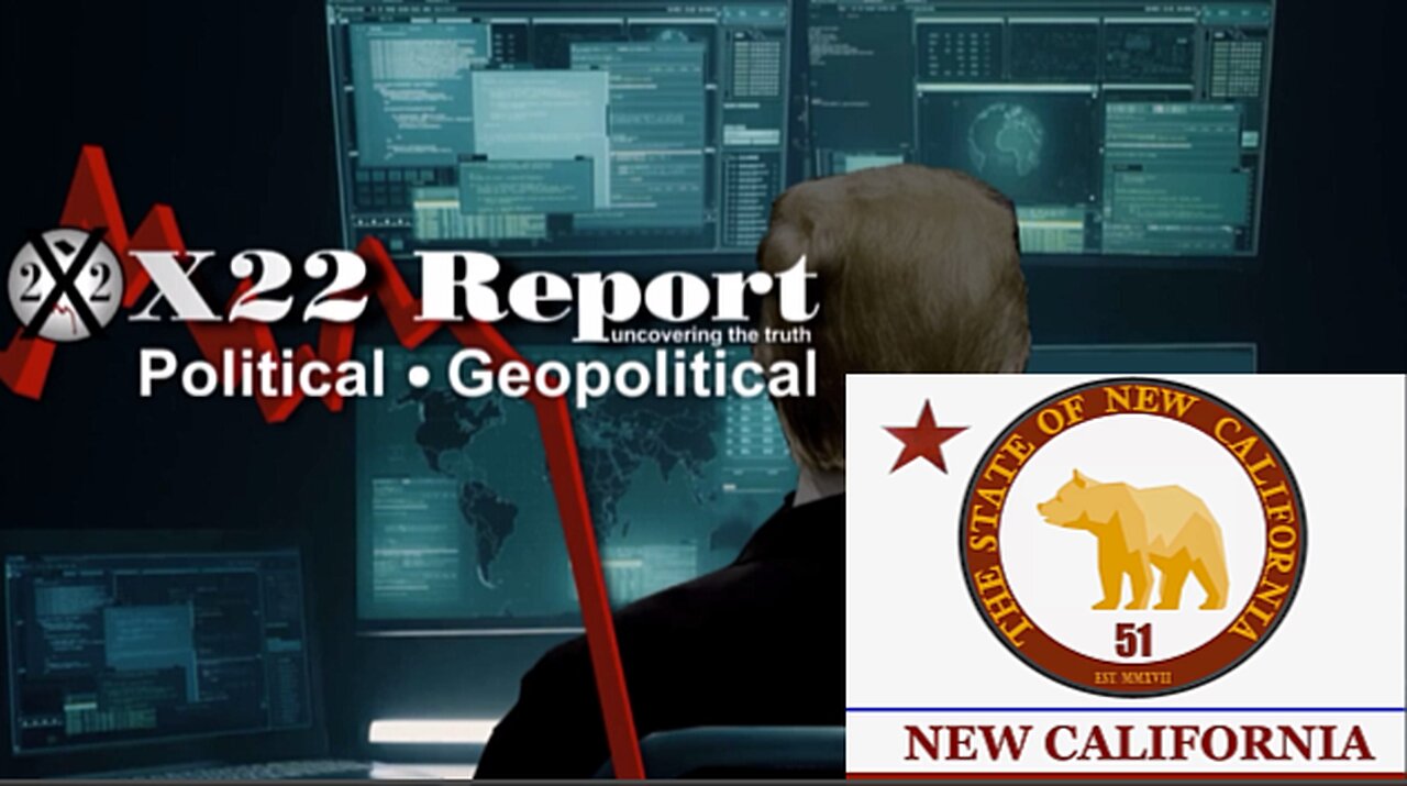 X22 Report: Dave explains the state-split and New California