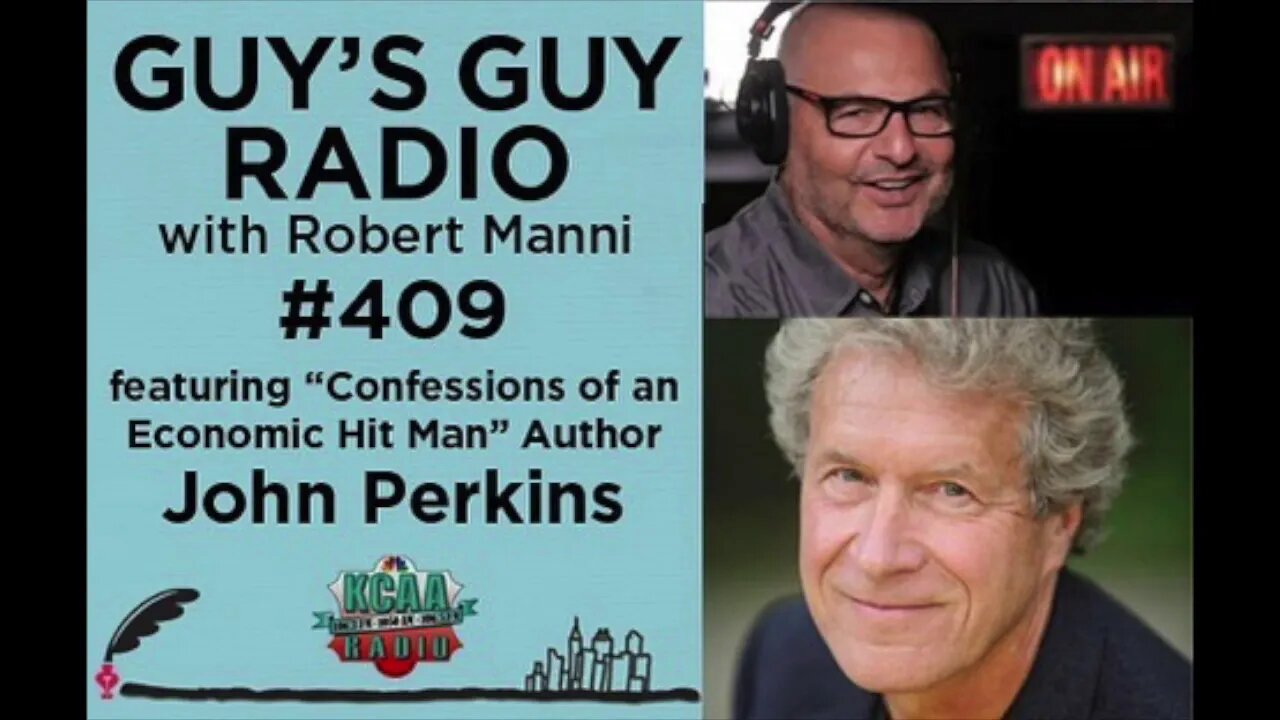 #409 "Confessions Of An Economic Hit Man" Author John Perkins