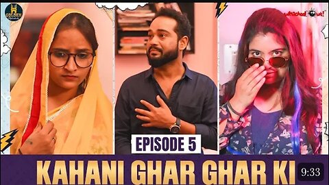 Ghar Ghar ki kahani