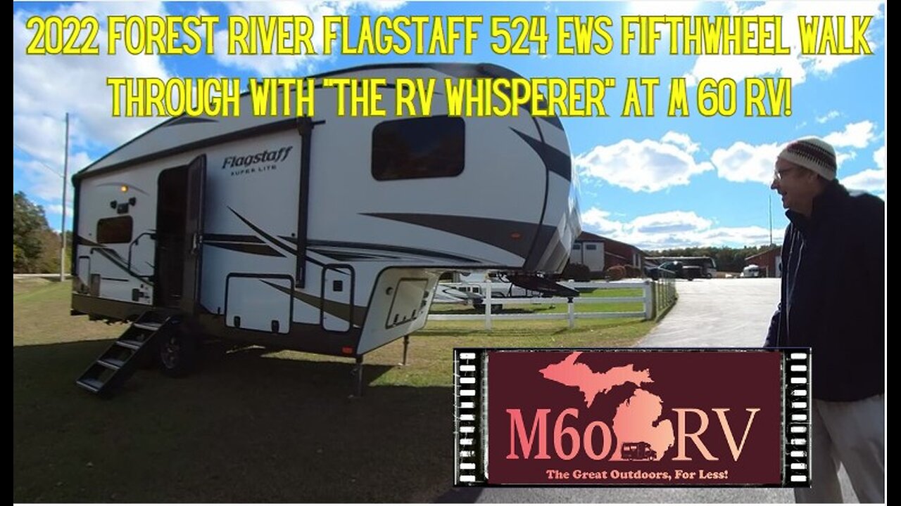 Used 2022 Flagstaff 524 EWS #Fifthwheel #RVWalkThrough with "The RV Whisperer" at M 60 RV!