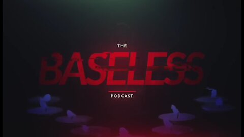 "BIOWEAPON" (Banned From YouTube) BASELESS PODCAST