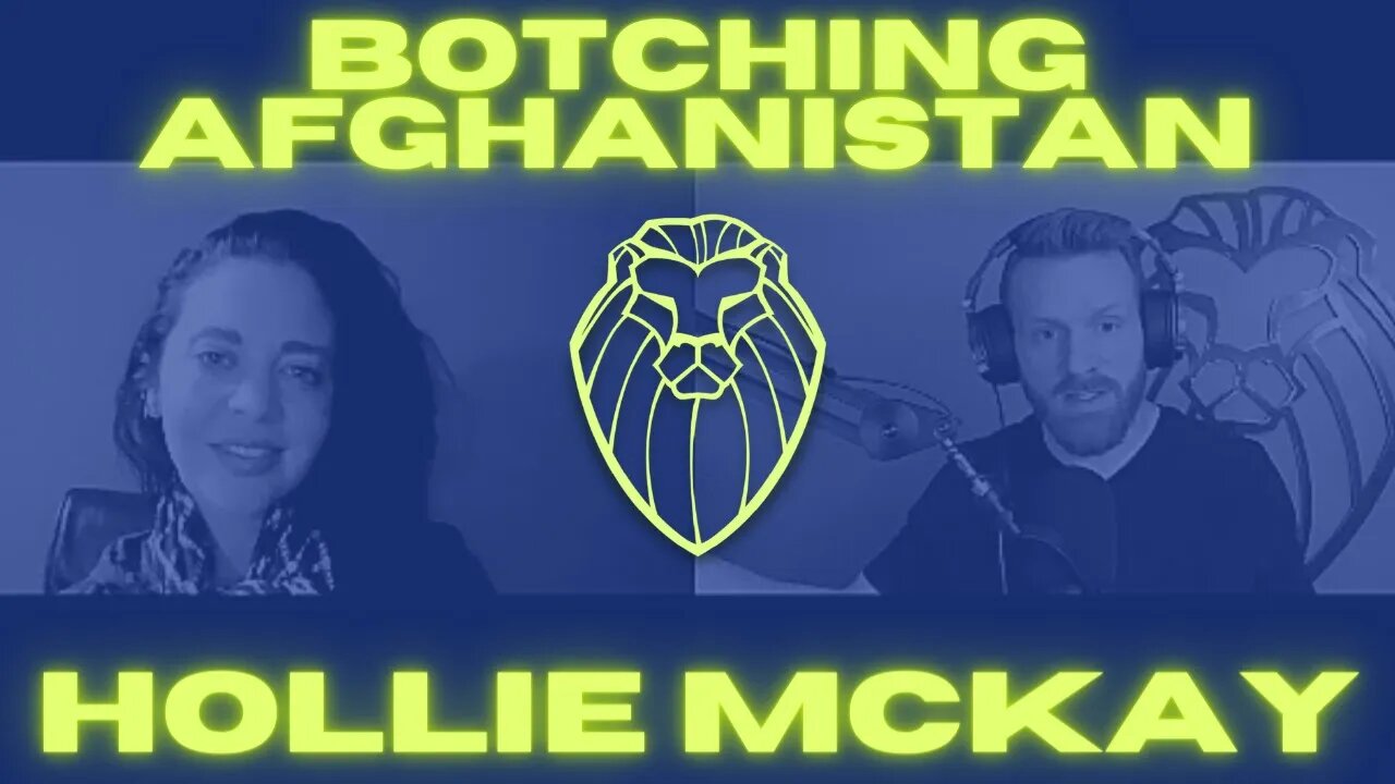 222 – BOTCHING AFGHANISTAN | Hollie McKay