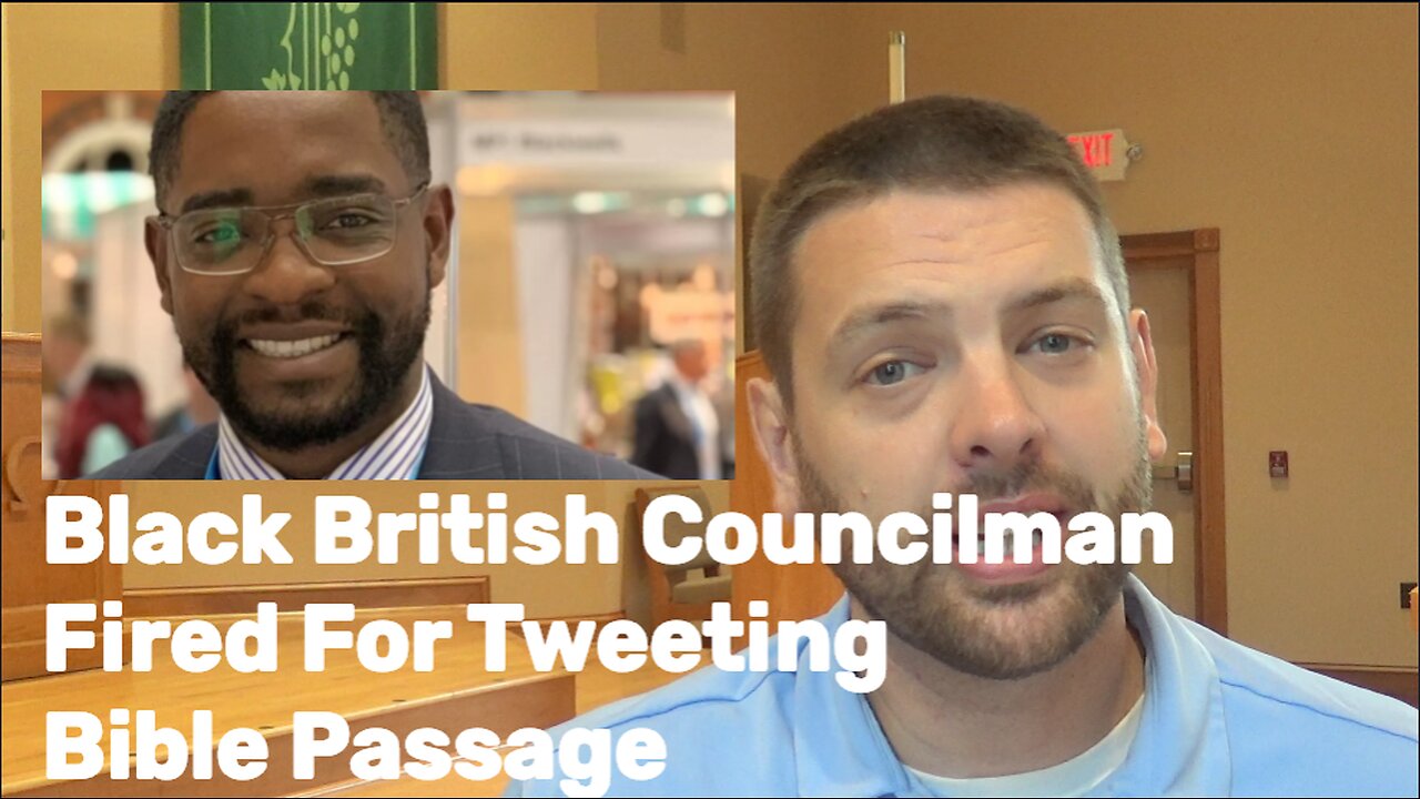 Black British Councilman Fired For Tweeting Bible Passage