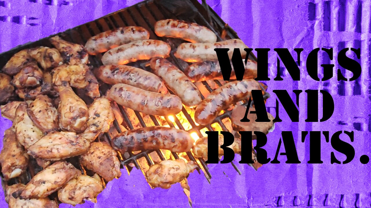 Grilled Chicken Wings and Brats.