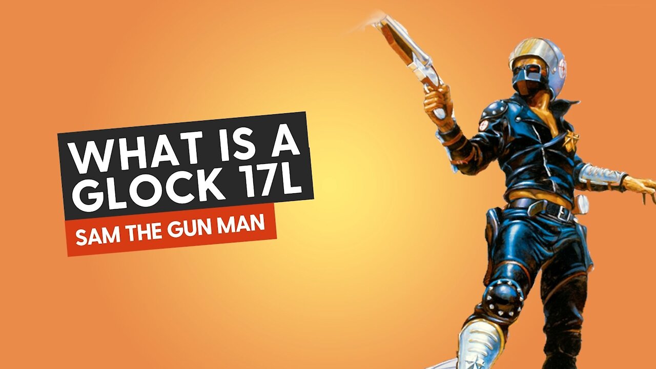 What is a Glock 17L