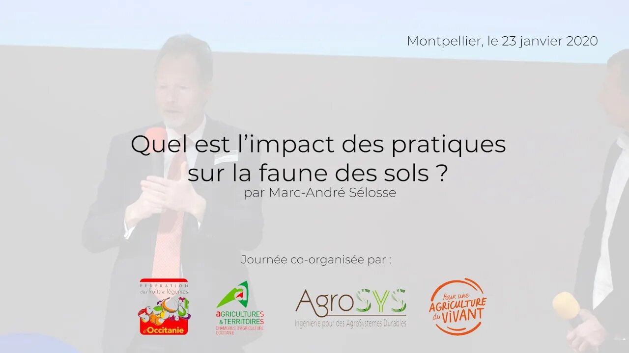 Impact des pratiques sur la faune des sols ? par Marc-André Sélosse