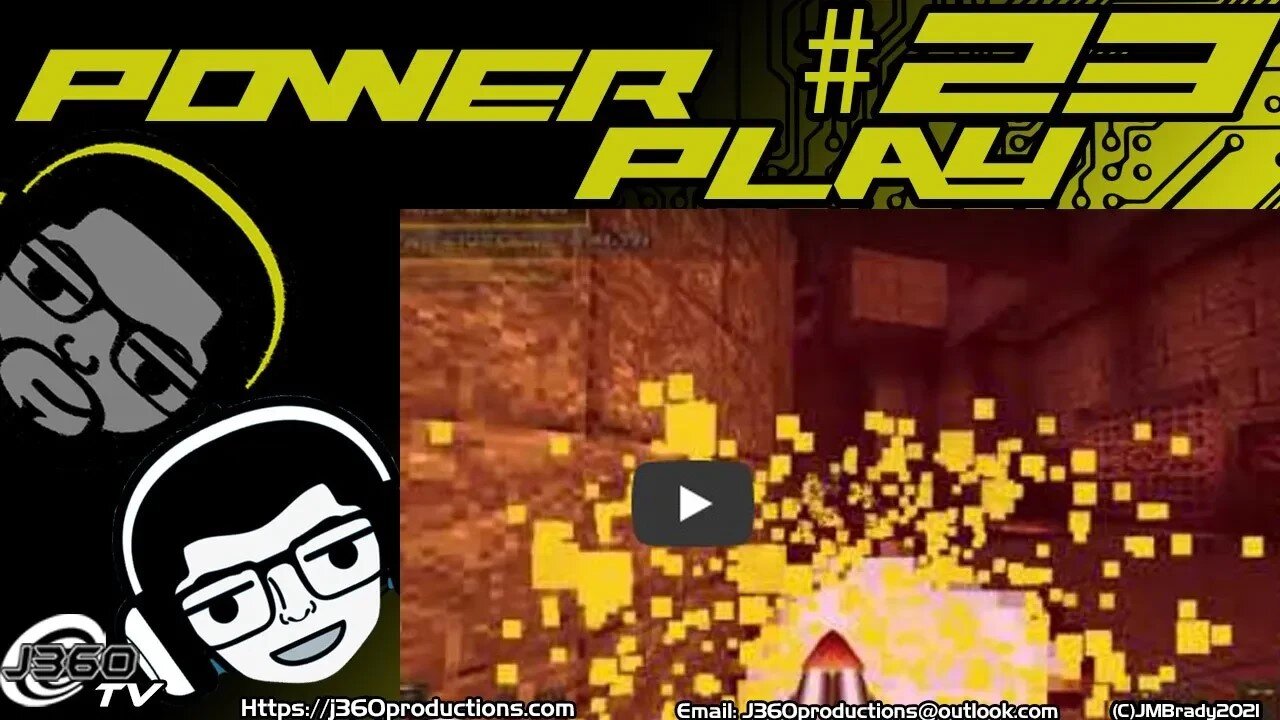 The J360 PowerPlay#23: Lost in Quake (feat. Alan)