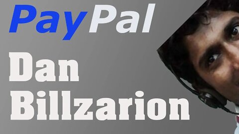 The Dan Billzarion Paypal Scambait