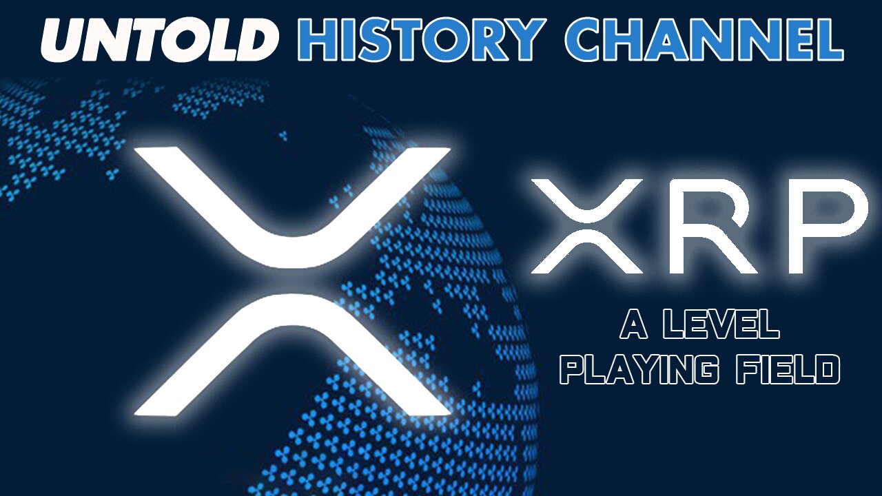 XRP - Level Playing Field - Digital Asset/Crypto Info