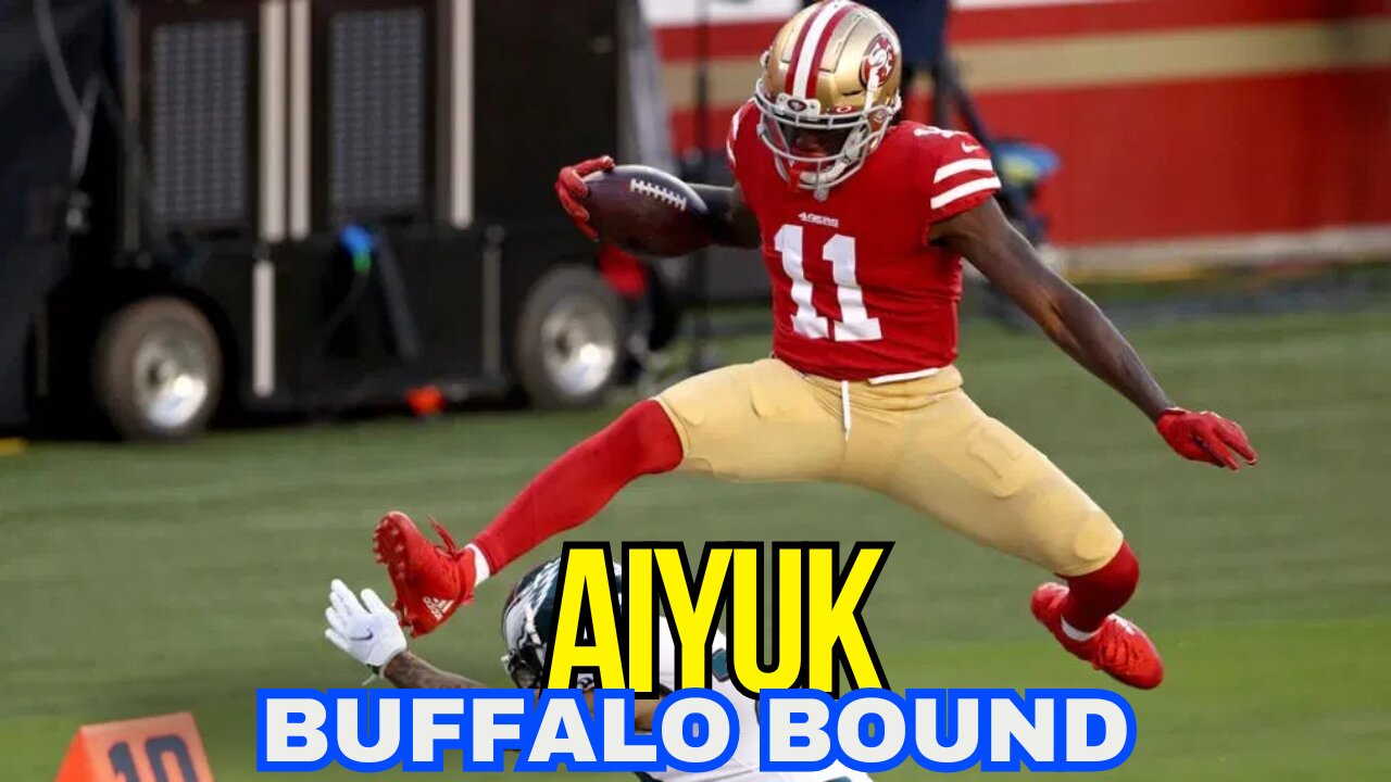 Brandon Aiyuk to Buffao