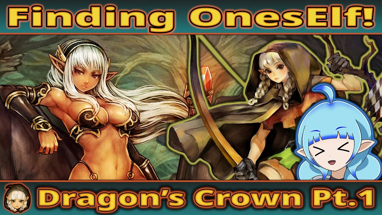 Finding OnesElf! : Ginerva Plays Dragon's Crown - Part 1