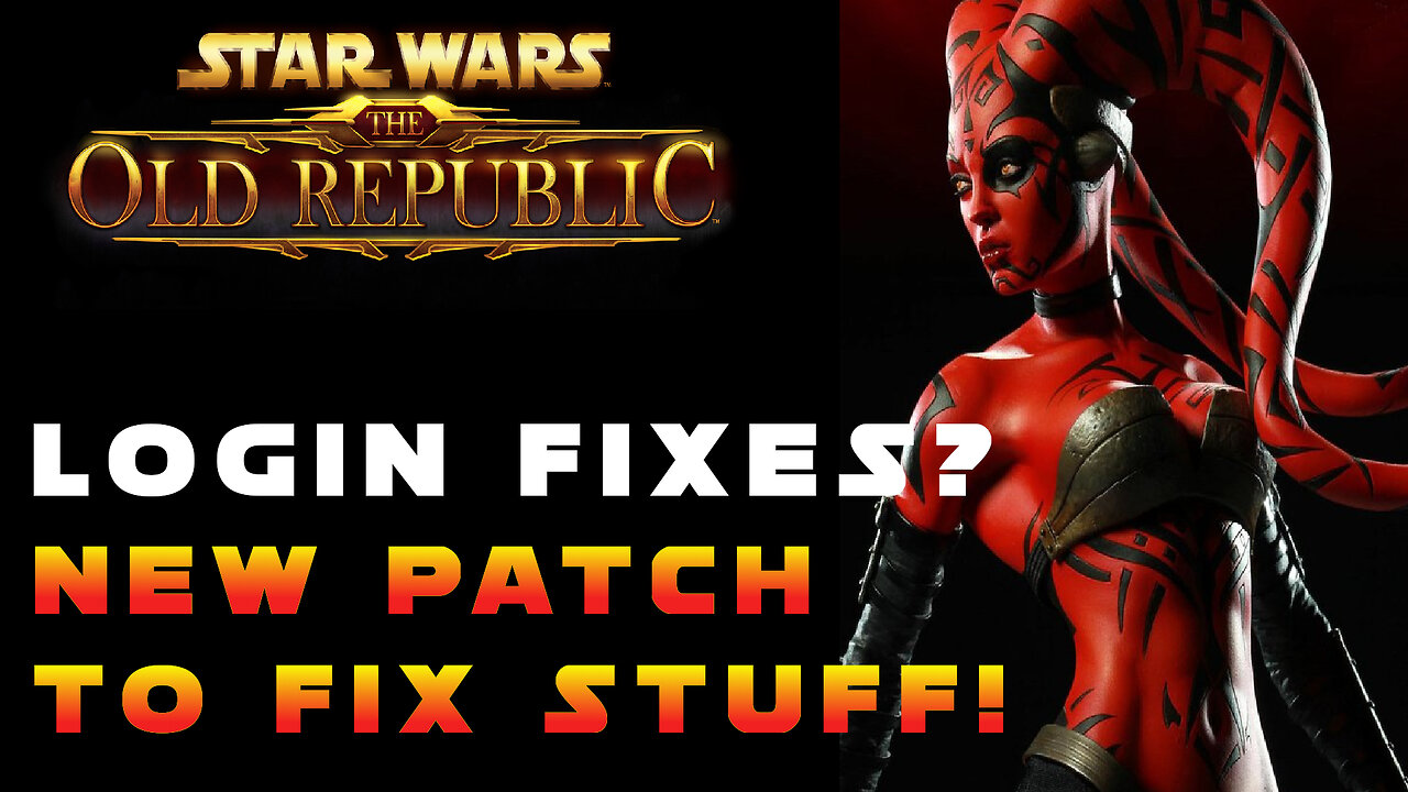 Login Fixes Coming? New Patch to MAYBE Fix The Problem! (SWTOR NEWS)