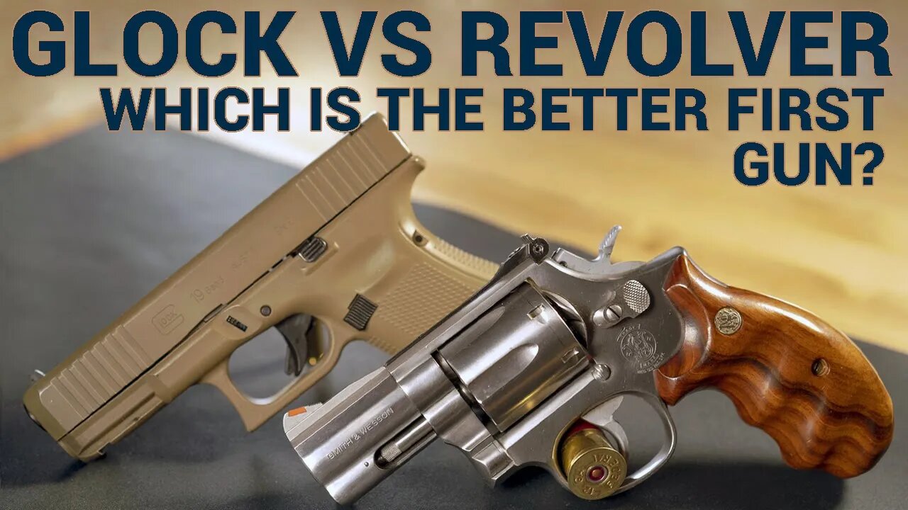 Glock vs Revolver: Which Is The Better First Gun?