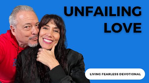 Unfailing Love
