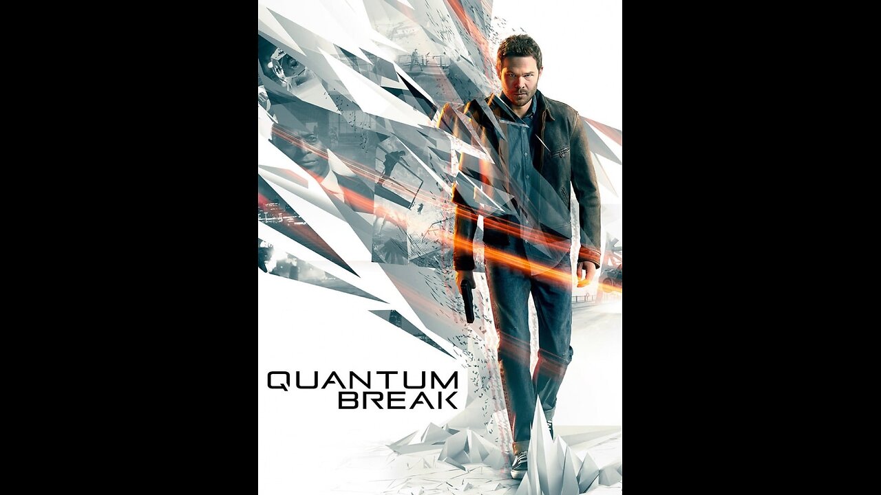 Opening Credits: Quantum Break