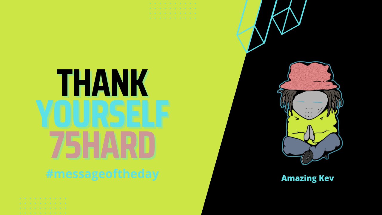 THANK YOURSELF #75HARD #messageoftheday 20230324