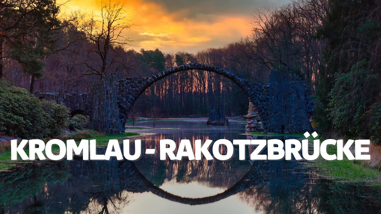 Kromlau - Rakotzbrücke - GERMANY 4K RELAXING MUSIC