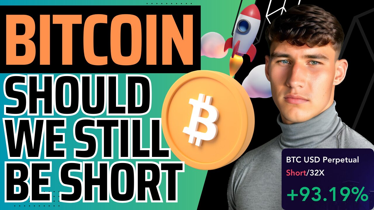 Should We Still Be Short On Bitcoin? 📉 [Trade setup targets] 🎯