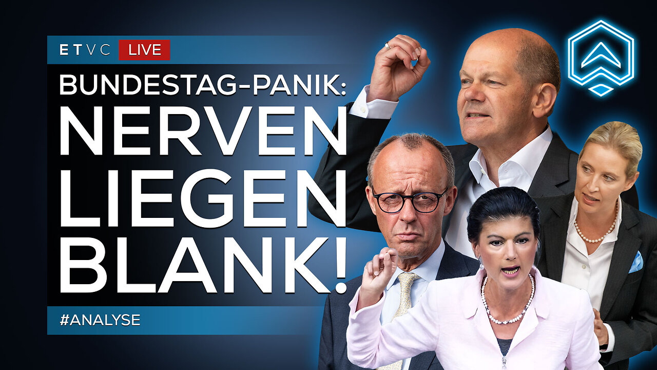 🟥 LIVE | NERVEN LIEGEN BLANK! Bundestag in Panik vor der Wahl | #ANALYSE