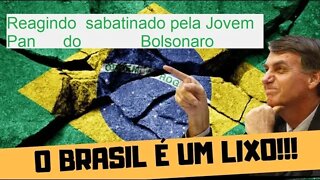 Reagindo a sabatina do bolsonaro na JOVEMPAN