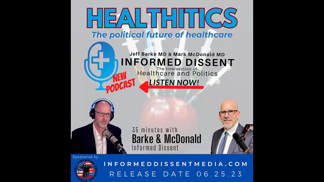 Informed Dissent-Barke and McDonald-Healthitics-the political future of healthcare