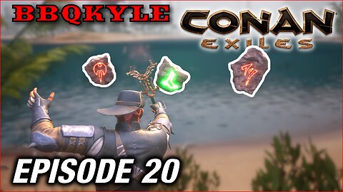 Expanding My Powers (Conan Exiles: Ep20)