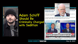 Schiff Should Be Criminally Charged with Sedition