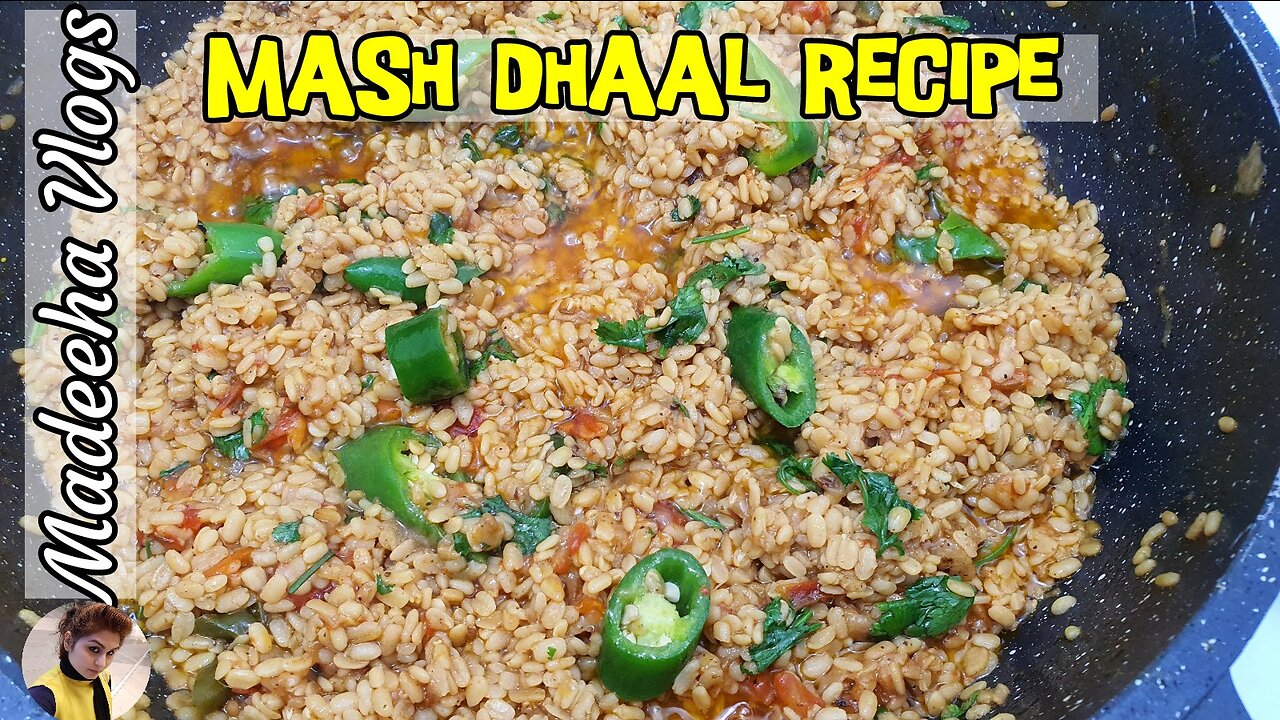 Mash Dhaal Recipe | Fried Mash Daal Recipe | Madeeha Vlogs