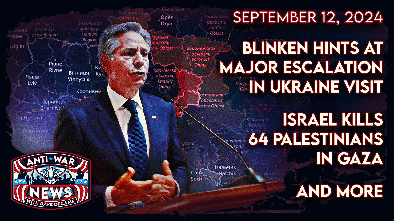 Blinken Hints at Major Escalation in Ukraine Visit, Israel Kills 64 Palestinians in Gaza, and More