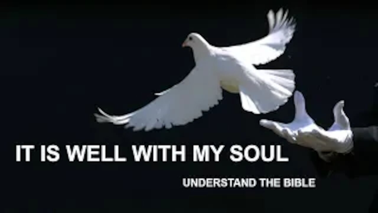 It Is Well With My Soul - Understand the Bible with Pastor Melissa Scott Ph.D.