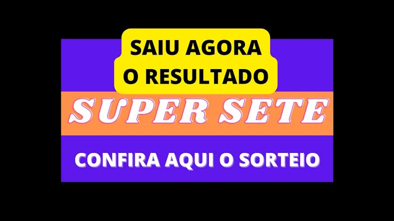[RESULTADO] SAIU AGORA O RESULTADO DO SUPER SETE | CONCURSO 238 | 02/05/2022 | CONFIRA AGORA