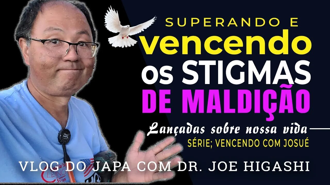 O desafio de Superar e vencer os STIGMAS de maldição lançadas sobre nossa vida