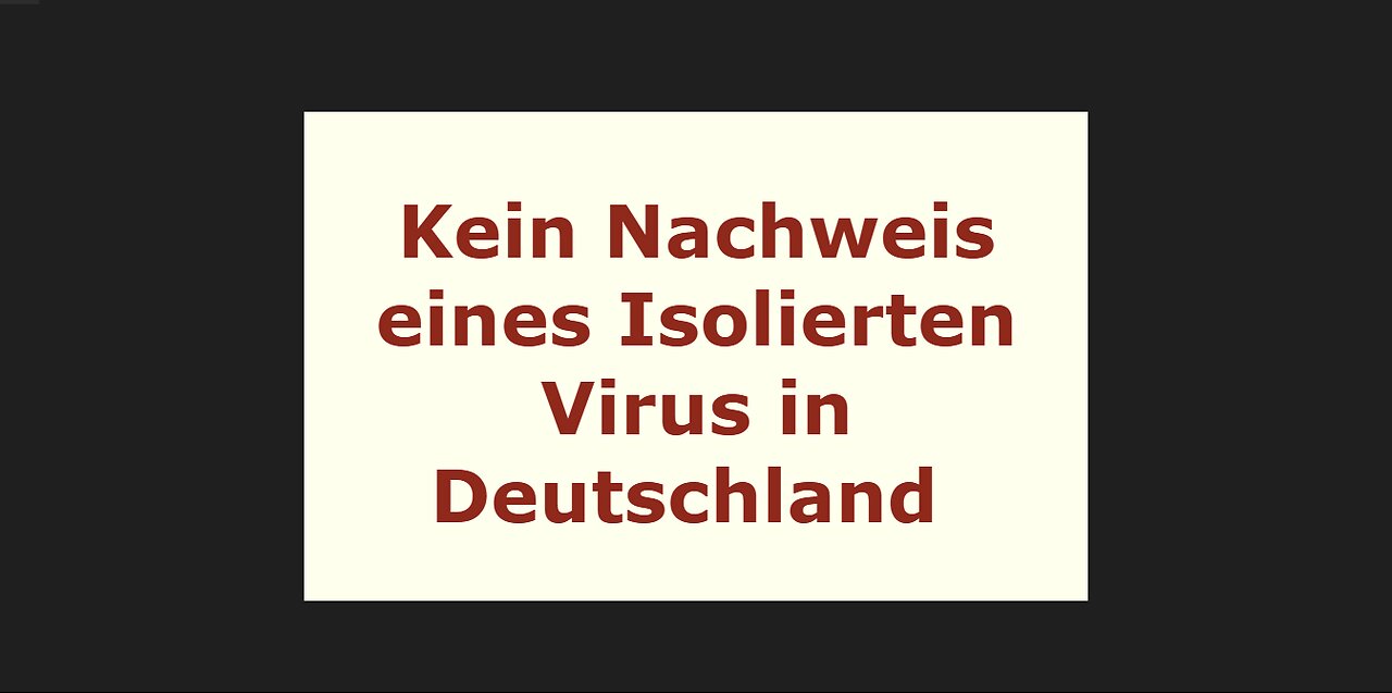 29.06.2023 Fake Corona - Kein Nachweis eines Virus Isolats durch deutsche Behörden - Alles ein BETRUG