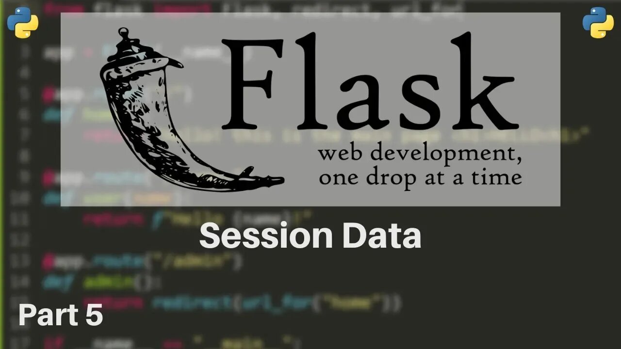 Flask Tutorial #5 - Sessions