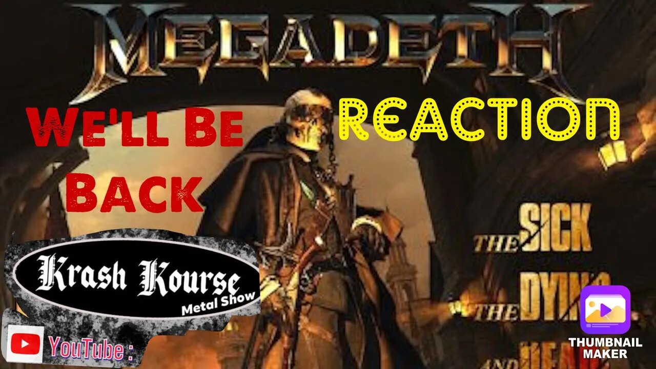 Reaction | We'll Be Back | Megadeth | NEW!