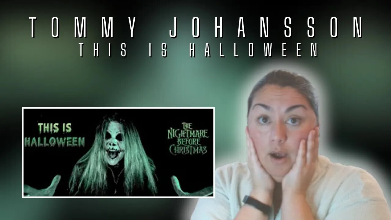 First Time Reaction | Tommy Johansson | This Is Halloween