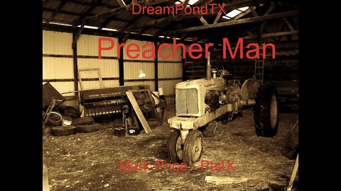 DreamPondTX/Mark Price - Son Of A Preacher Man (Pa4X at the Pond, PU)