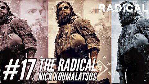 Radical 17. The Radical Nick Koumalatsos