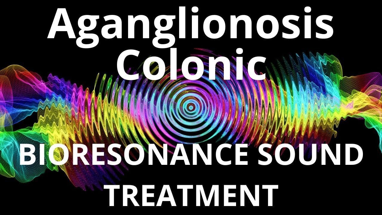 Aganglionosis Colonic_Sound therapy session_Sounds of nature