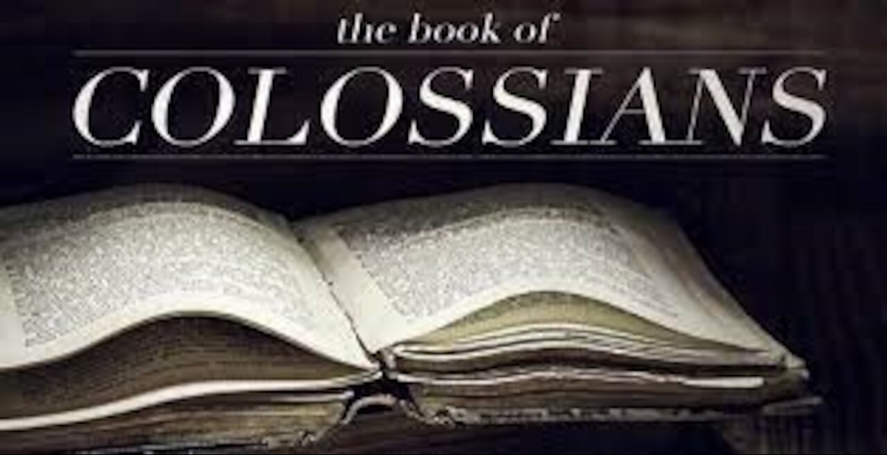 Study of the Book of Colossians - 4