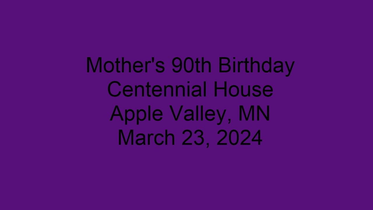 Mother's 90th Birthday