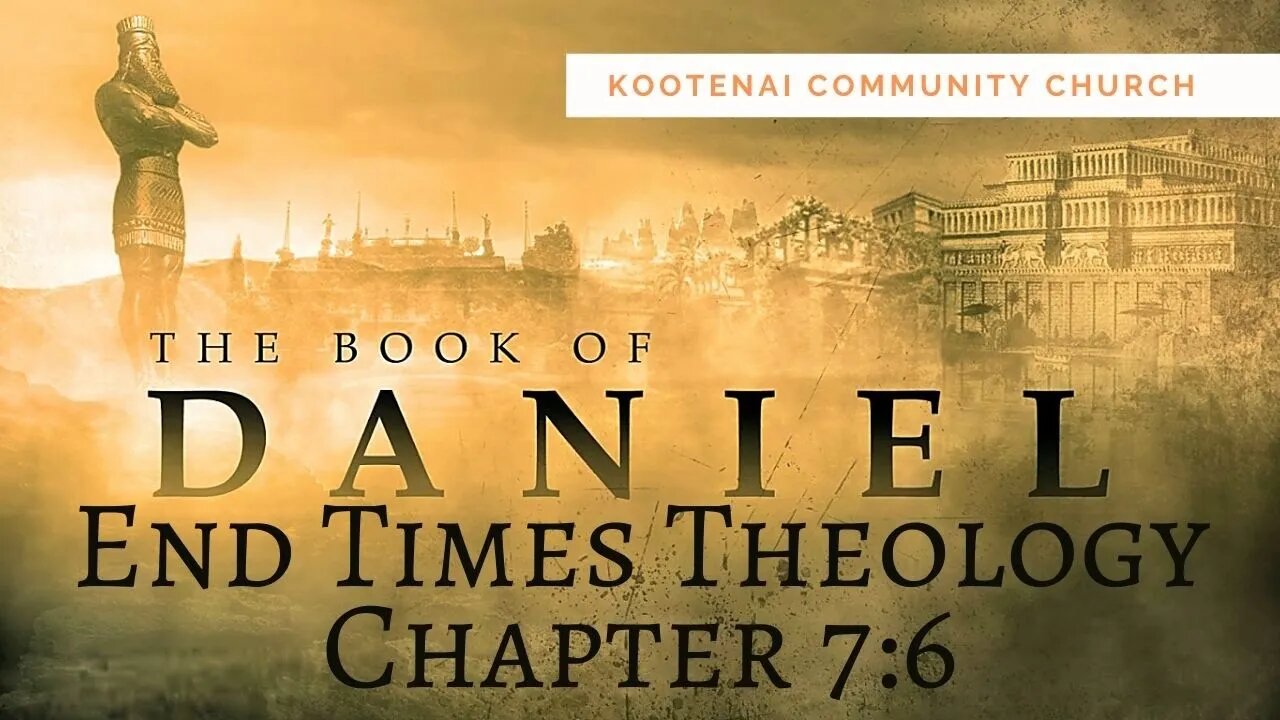 Continuing discussion of the beasts and an examination of end times theology (Daniel 7:6)