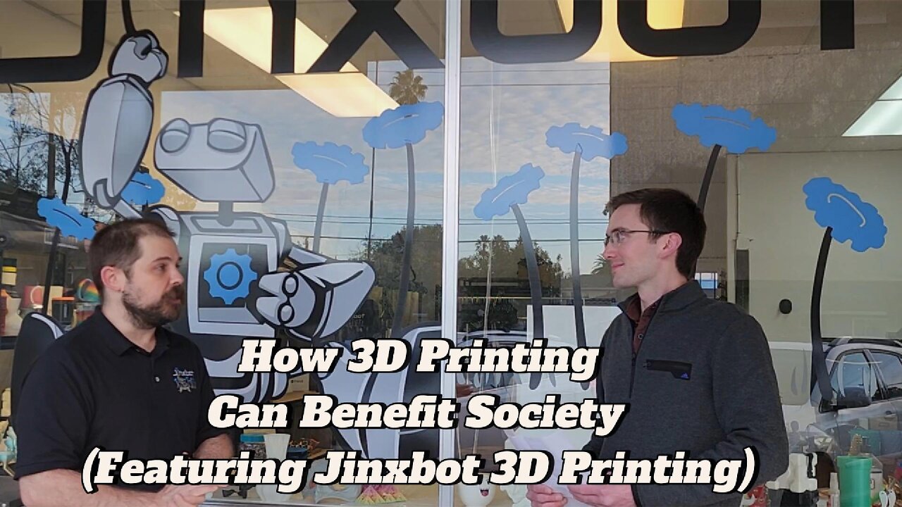 How 3D Printing Can Benefit Society (Featuring Jinxbot 3D Printing)