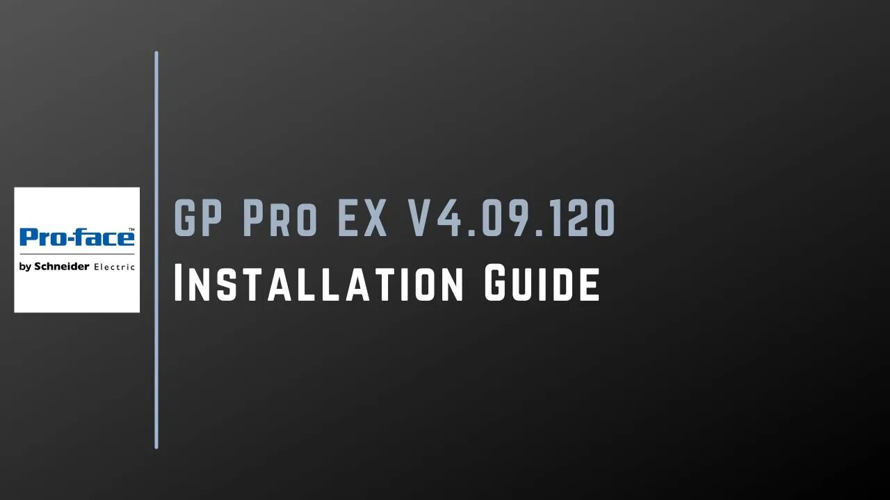 GP Pro EX V4.09.120 Installation Guide | Schneider Electric |