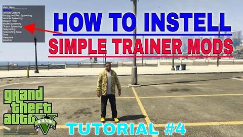 GTA 5 || HOW TO INSTELL SIMPLE TRAINER MODS || GTA GAMERS MODS || TUTORIAL # 4