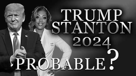 TRUMP - STANTON 2024?