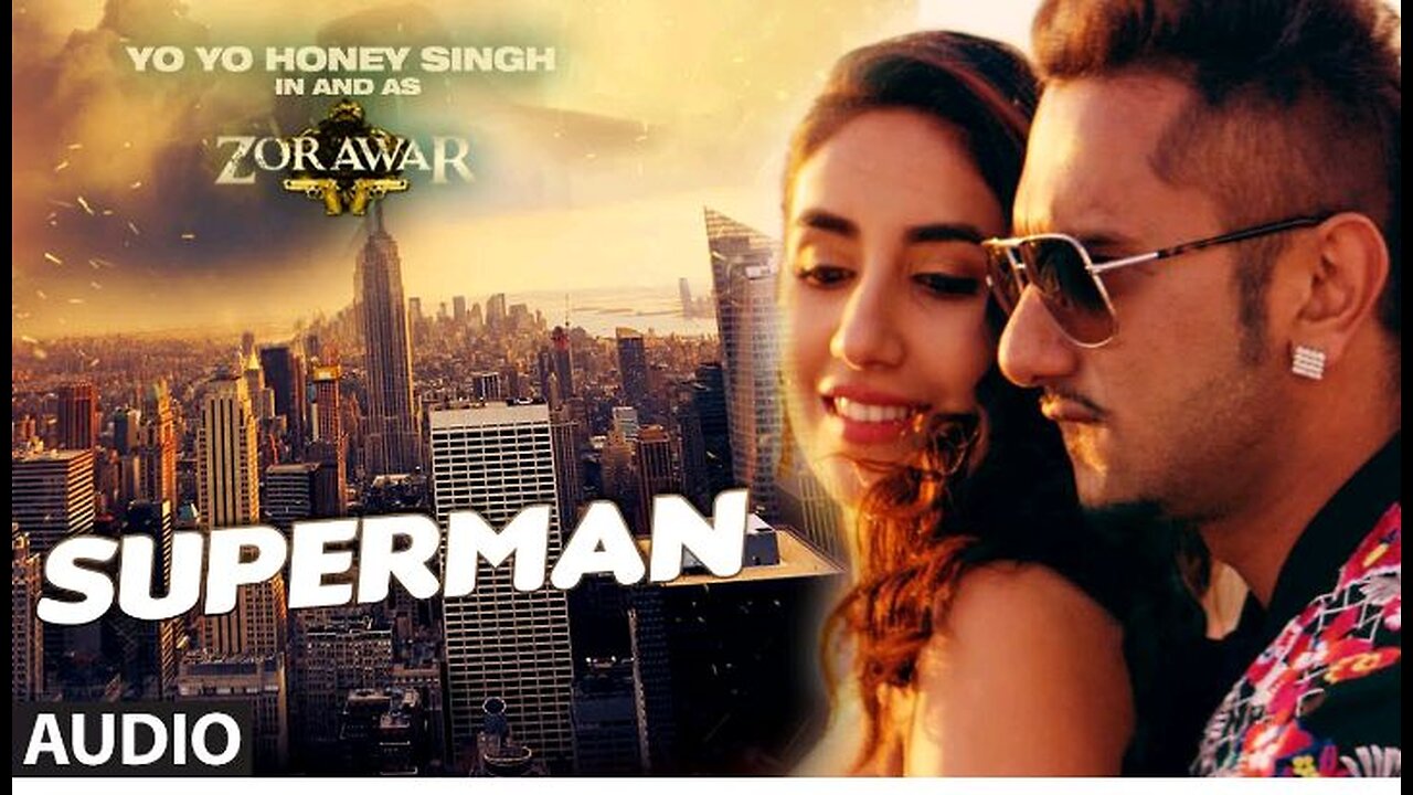 Superman New song video Yo Yo honey Singh