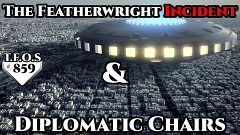 SciFi Story- The Featherwright Incident & Diplomatic Chairs (Humans are space Orcs\HFY\TFOS859)